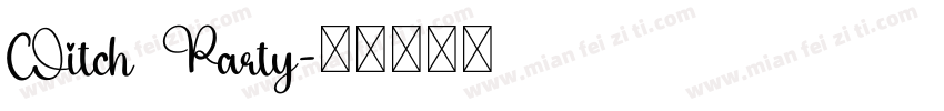 Witch Party字体转换